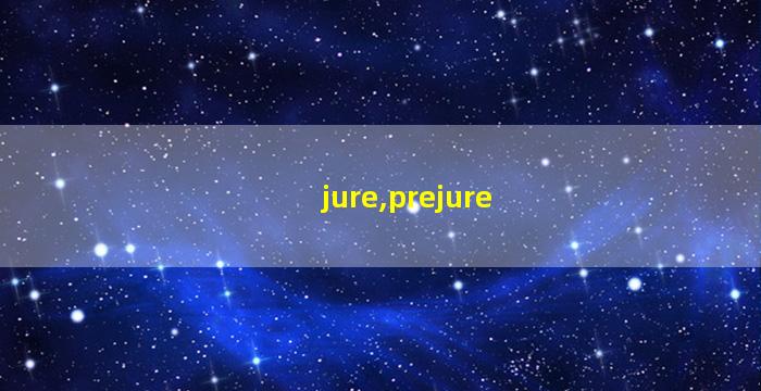 jure,prejure